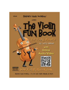 The Violin Fun Book: for Young Students (The Violin Fun Book Series for Violin, Viola, Cello and Bass)
