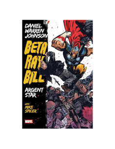 Beta Ray Bill By Daniel Warren Johnson: Argent Star Tpb [New Printing]