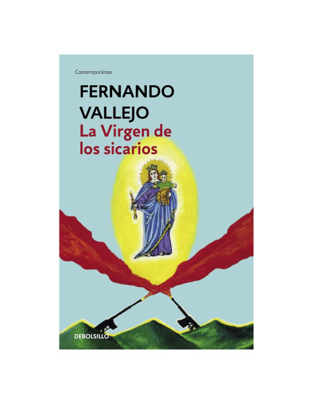 La Virgen de los sicarios La Virgen de los sicarios