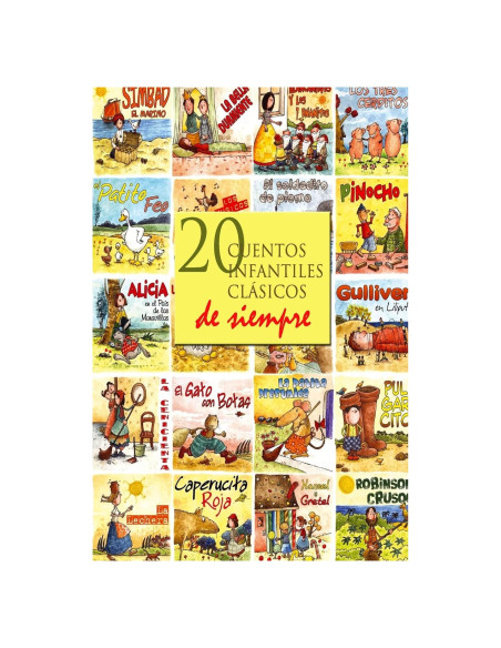 20 cuentos infantiles clásicos de siempre (Spanish Edition)
