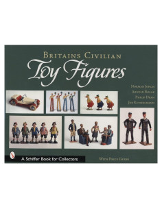 Britains Civilian Toy Figures (Schiffer Book for Collectors)