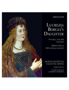 CD de audio Hija de Lucrecia Borgia - Musica Secreta