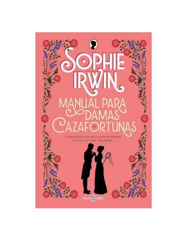 Manual para damas cazafortunas / A Lady's Guide to Fortune-Hunting (Spanish Edition)