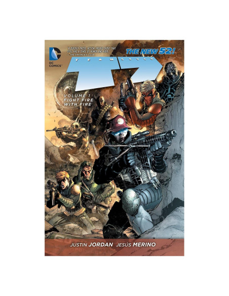 Team 7, Vol. 1: Fight Fire With Fire (The New 52)