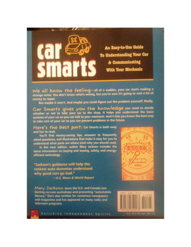 Car Smarts: An Easy-to-Use Guide to Understanding Your Car and Communicating with Your Mechanic