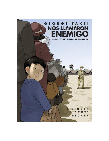 Nos llamaron Enemigo (They Called Us Enemy Spanish Edition)