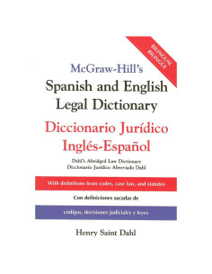 McGraw-Hill's Spanish and English Legal Dictionary : Diccionario Juridico Ingles-Espanol