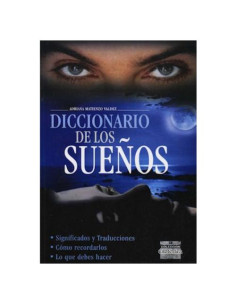 Diccionario De Los Sueños - Como Recordarlos , Lo Que Debes Hacer