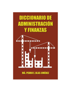 Diccionario de Administración y Finanzas (Spanish Edition)