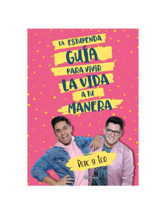 La estupenda guia para vivir la vida a tu manera (Spanish Edition)