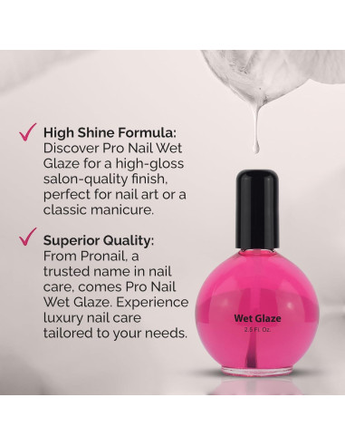 Esmalte de Uñas Pro Nail Wet Glaze Clear 70.87 g - Acabado Brillante