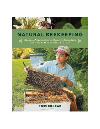 Natural Beekeeping: Organic Approaches to Modern Apiculture