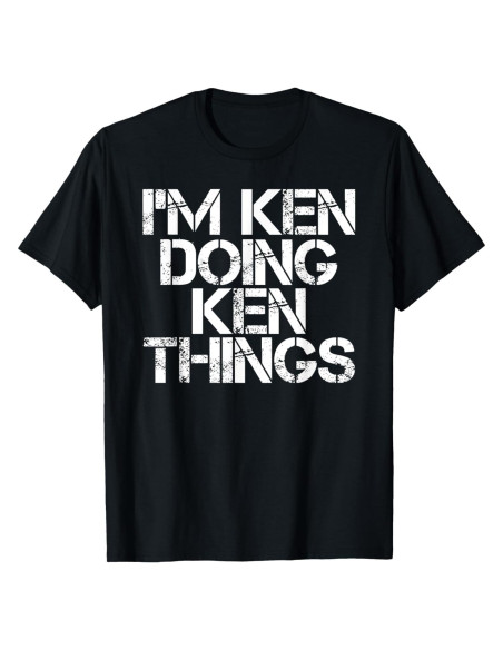Camiseta Divertida Soy KEN para Hombres y Mujeres - Regalo