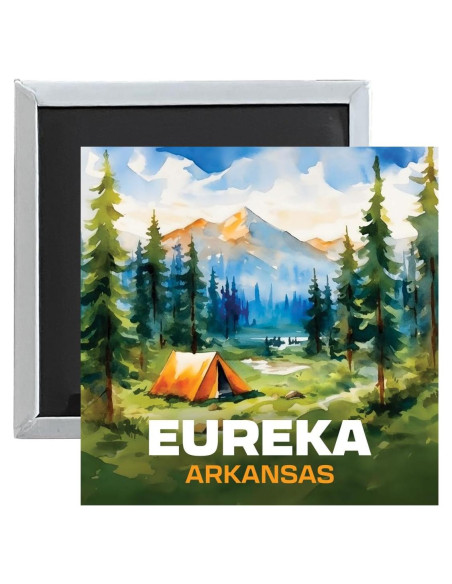 Imán Souvenir Eureka Arkansas Carpa Camping 6.35 cm R y R Imports