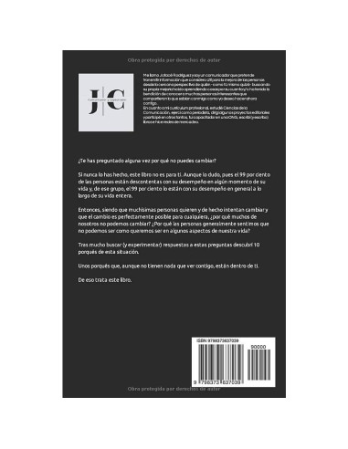 ¿Sabes por qué no puedes cambiar?: 10 razones por las cuales no te funcionan los libros de autoayuda (Spanish Edition)