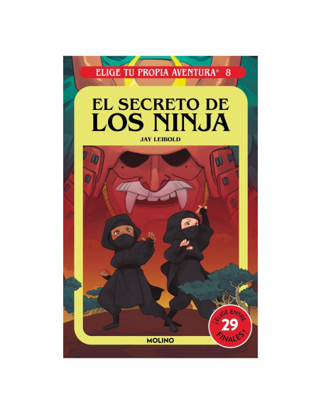 El secreto de los ninja / Secret of the Ninja (Elige Tu Propia Aventura) (Spanish Edition) El secreto de los ninja / Secret of the Ninja (Elige Tu Propia Aventura) (Spanish Edition)