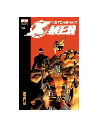 Astonishing X-Men Modern Era Epic Collection: Unstoppable