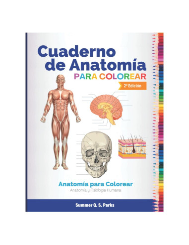 Cuaderno de Anatomía para Colorear: Anatomía para Colorear. Anatomía y Fisiología Humana (Spanish Edition)