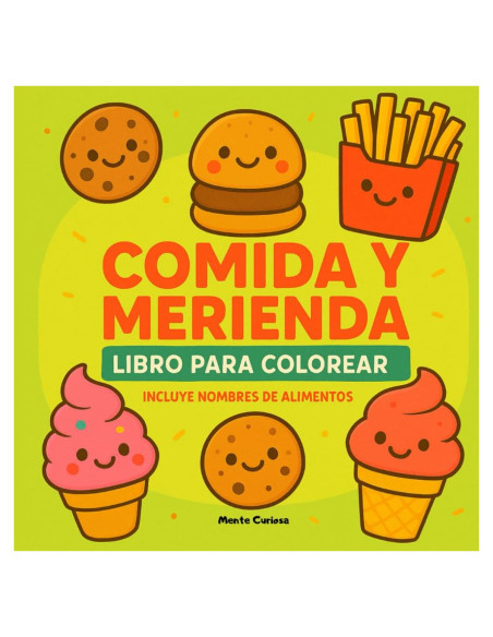 Comida y Merienda: Libro para Colorear (Spanish Edition) Comida y Merienda: Libro para Colorear (Spanish Edition)