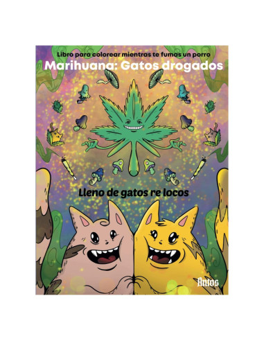 Marihuana: Gatos drogados: Libro para colorear mientras te fumas un porro (Spanish Edition)
