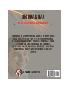 Un manual de autoestima para adolescentes: Fortaleciendo tu esencia (Spanish Edition) 2