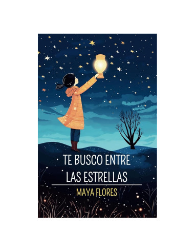 Te busco entre las estrellas (Spanish Edition)