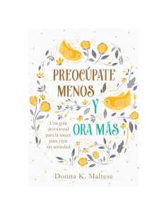 Preocupate menos y ora mas (Spanish Edition)