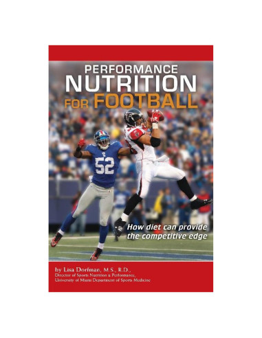 Performance Nutrition for Football: How Diet Can Provide the Competitive Edge