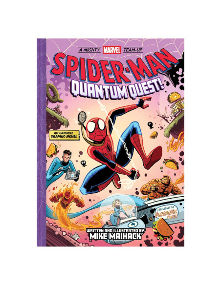 Spider-Man: Quantum Quest! (A Mighty Marvel Team-Up): An Original Graphic Novel (A Mighty Marvel Team-Up, 2) (Volume 2)