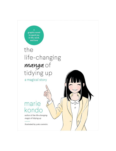 The Life-Changing Manga of Tidying Up: A Magical Story (The Life Changing Magic of Tidying Up)