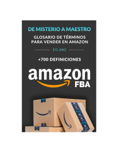 DE MISTERIO A MAESTRO: GLOSARIO DE TÉRMINOS PARA VENDER EN AMAZON (Spanish Edition)