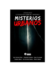 Misterios Urbanos: Cuentos de Terror y Misterio (Spanish Edition)