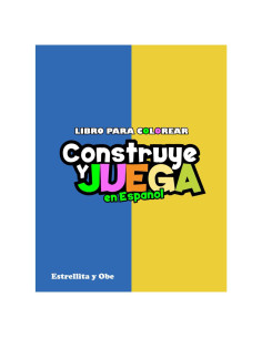 Libro para colorear Construye y Juega: Construye y Juega en Español (Spanish Edition)
