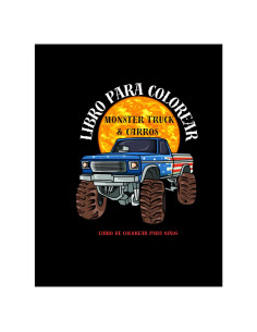 LIBRO PARA COLOREAR: Monster Truck & Carros.Libro de colorear para niños (Spanish Edition)