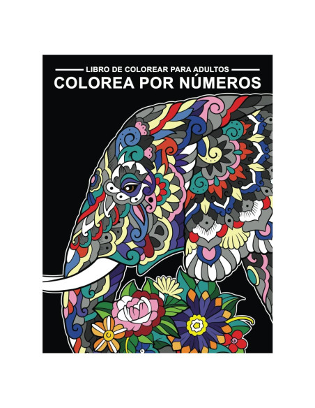 Libro de colorear para adultos: Colorea por números (Spanish Edition) Libro de colorear para adultos: Colorea por números (Spanish Edition)