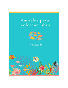 Libro para colorear de animales para niños: Pesca II (Spanish Edition)