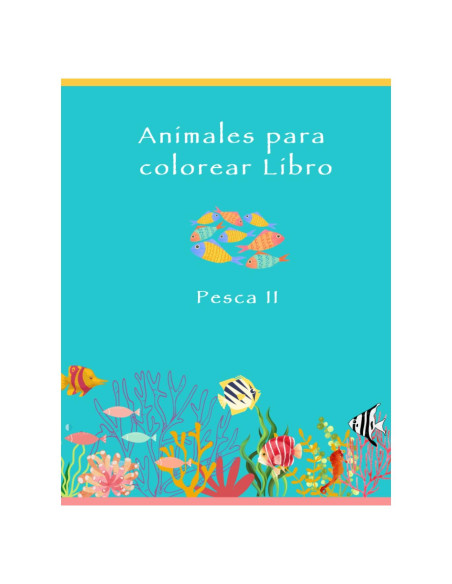 Libro para colorear de animales para niños: Pesca II (Spanish Edition)