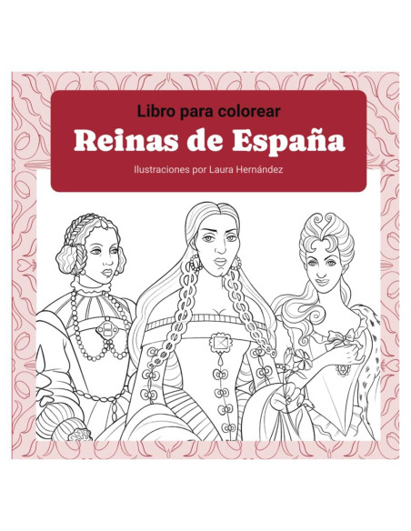 Reinas de España: Libro para colorear (Coloring Books) (Spanish Edition)