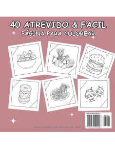 Libro para colorear de Comida y Aperitivos: Diseños Atrevidos y Fáciles para niños y adolescentes. (Spanish Edition) 2