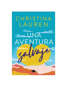 Una aventura salvaje (Spanish Edition)