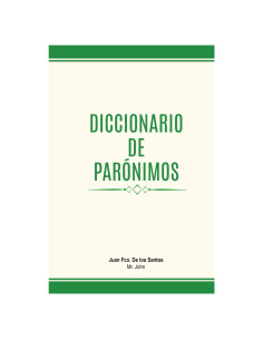 Diccionario de Parónimos (Spanish Edition)