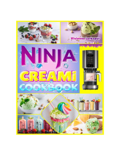 Ninja CREAMI Cookbook: 1900 Days of Culinary Delight, From Classic Ice Creams to Exotic Sorbets and Beyond