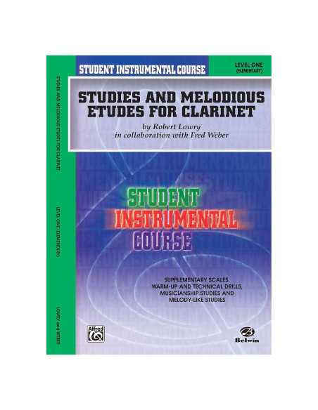 Studies and Melodious Etudes for Clarinet, Level 1 (Student Instrumental Course)