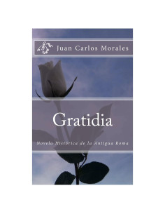 Gratidia: Novela Histórica de la Antigua Roma (Spanish Edition)
