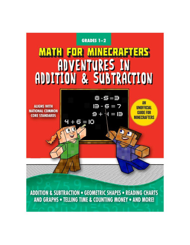 Math for Minecrafters: Adventures in Addition & Subtraction