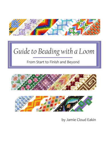 Guide to Beading with a Loom: From Start to Finish and Beyond