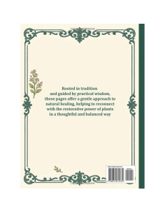 The Modern Herbal Dispensatory: Harnessing Nature's Power for Healing and Well-being 2