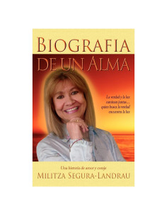 Biografia de un Alma: Una Historia de Amor y Coraje (Spanish Edition)