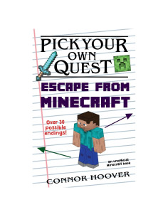 Pick Your Own Quest: Escape From Minecraft