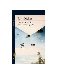 Los últimos días de nuestros padres (Spanish Edition)